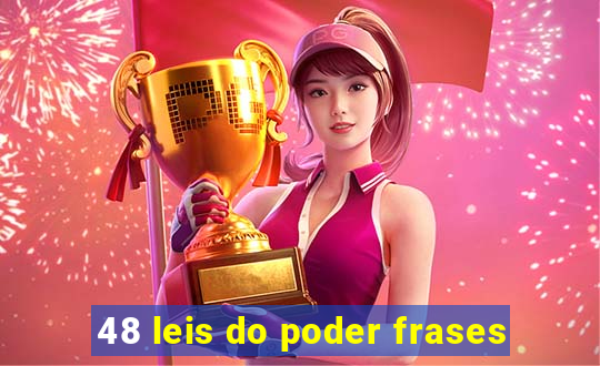 48 leis do poder frases